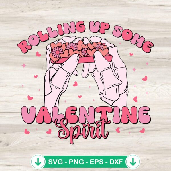 Skeleton Hand Rolling Up Some Valentine Spirit SVG file for Cricut