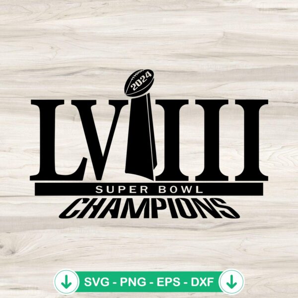 Super Bowl Champions 2024 svg file for cricut cutting machine