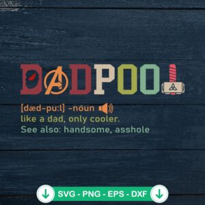 Super Hero Dadpool SVG file suitable for Cricut and cutting machine.