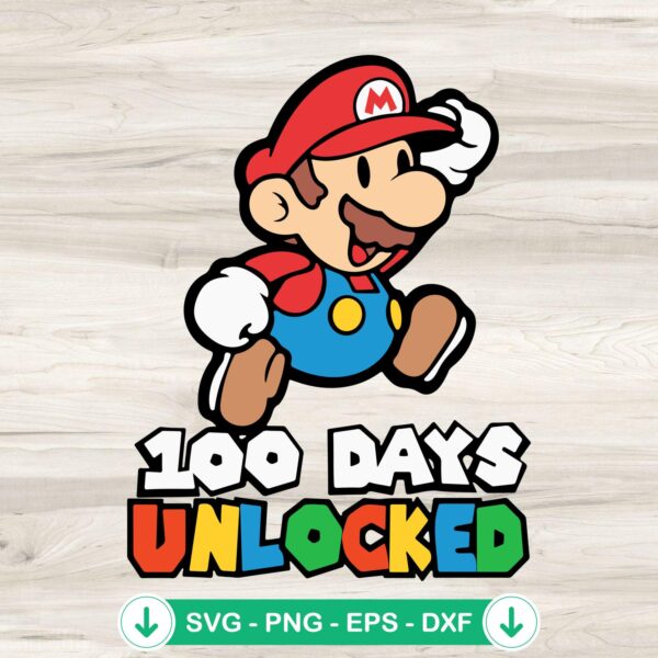 Super Mario 100 Days Unlocked SVG file for Cricut cutting machine