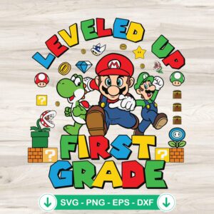Super Mario Leveled Up First Grade SVG file for Cricut cutting