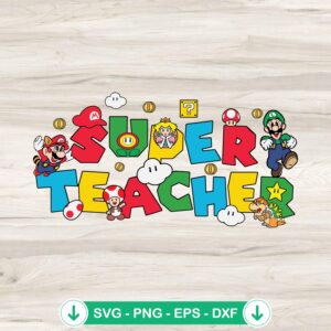 Super Mario Teacher SVG file for Cricut cutting machine