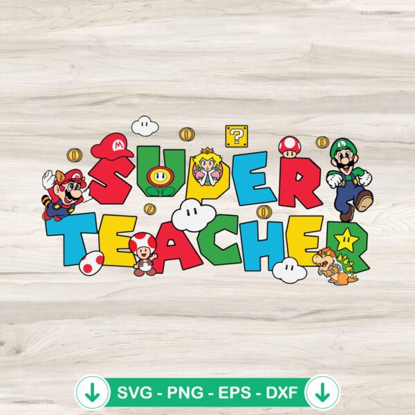 Super Mario Teacher SVG file for Cricut cutting machine