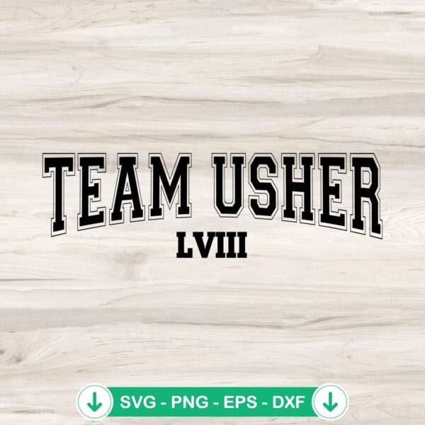 Team Usher LVIII svg file for Super Bowl 2024 halftime show