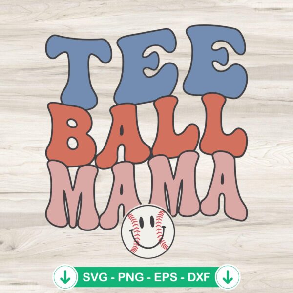 Tee Ball Mama SVG file for Cricut cutting machine