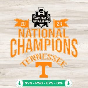 Tennessee Volunteers Baseball National Champions 2024 svg file for cutting machines