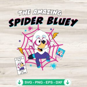 The Amazing Spider Bluey SVG file for cricut cutting machine