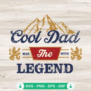 The Cool Dad SVG file for Cricut, cutting file for Father's Day
