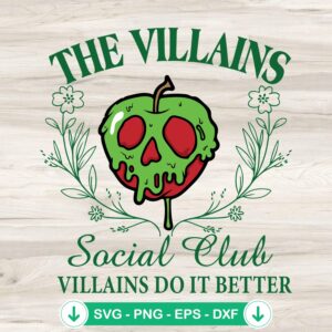 The-Villains-Social-Club-Villains-Do-It-Better-SVG.jpg The Villains Social Club SVG file for Halloween themed crafts