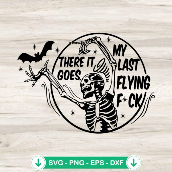 Last Flying Fuck SVG, Halloween skull cricut svg cutting file
