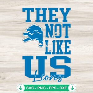 They Not Like Us Detroit Lions SVG file cutting file for Cricut
