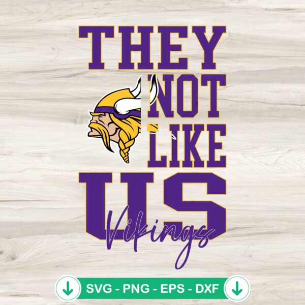 They Not Like Us Minnesota Vikings SVG file for cutting machines