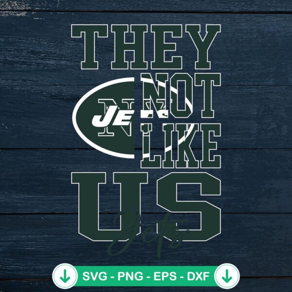 They Not Like Us New York Jets SVG file for Cricut