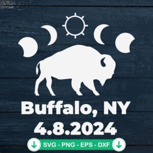 Total Solar Eclipse Buffalo NY 2024 SVG file for cricut svg