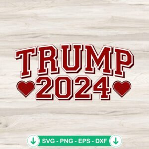 Trump 2024 SVG file for Cricut and cutting machine