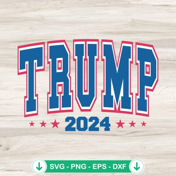 Trump 2024 SVG file for Cricut cutting machine