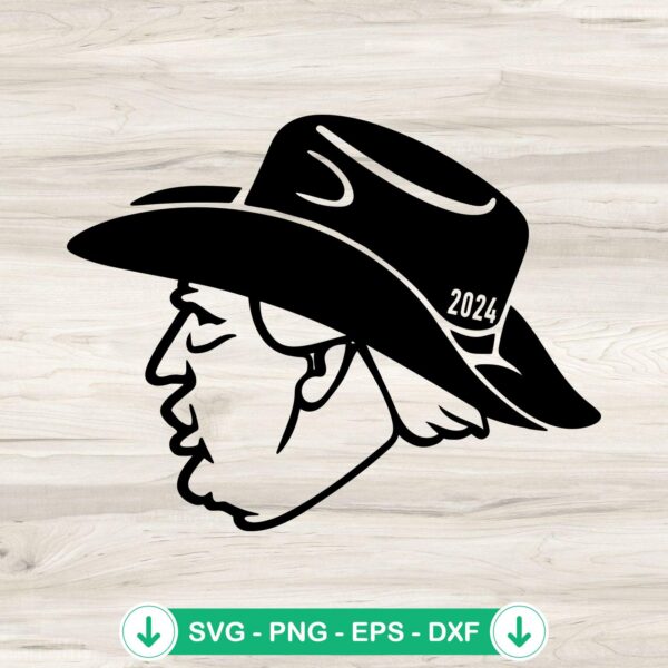 Trump Cowboy Hat 2024 SVG file for cricut svg cutting