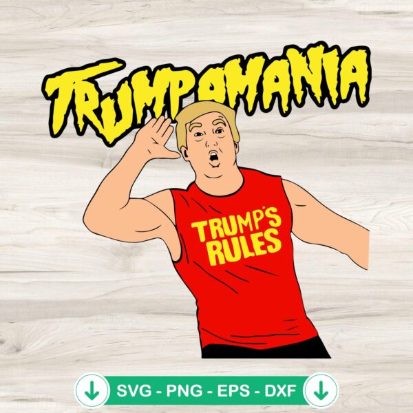 Trumpamania SVG file for Cricut cutting machine