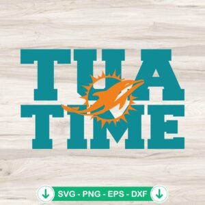 Tua Time Miami Dolphins SVG file - cricut cutting file