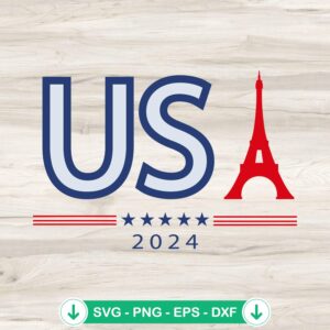USA Eiffel Tower 2024 SVG file for Cricut cutting machine
