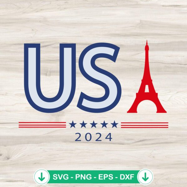 USA Eiffel Tower 2024 SVG file for Cricut cutting machine