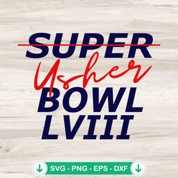 Usher Super Bowl LVIII SVG file for Cricut cutting machine