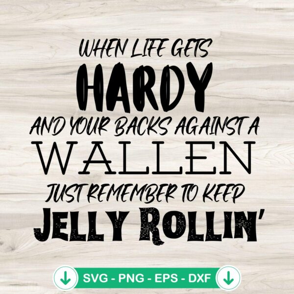 Keep Jelly Rollin SVG file for cricut cutting machine