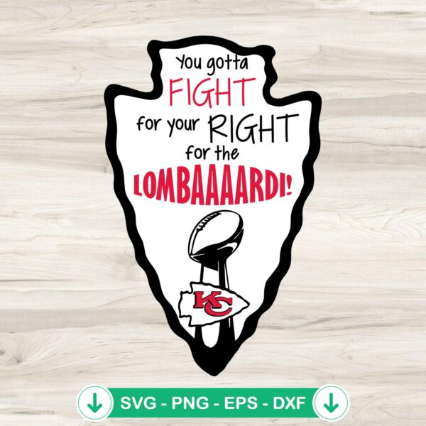 You Gotta Fight For Your Right SVG file for KC Chiefs