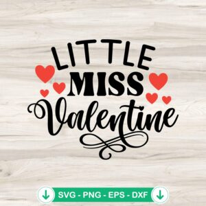Little Miss Valentine Hearts SVG file for Cricut cutting machine