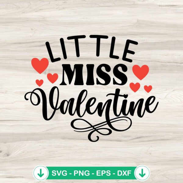 Little Miss Valentine Hearts SVG file for Cricut cutting machine