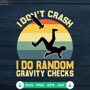 Vintage Don't Crash SVG file for skateboard lovers - cricut svg cut file