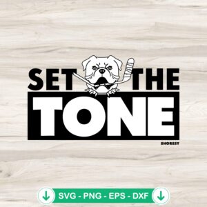 Shoresy Set The Tone SVG file for Cricut and Silhouette cutting