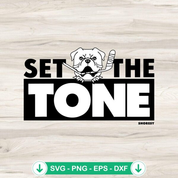 Shoresy Set The Tone SVG file for Cricut and Silhouette cutting