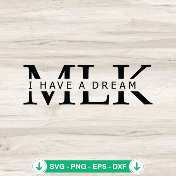 MLK I Have A Dream svg file for Cricut cutting machine