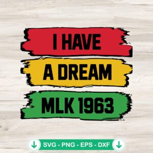 I Have A Dream MLK 1963 vintage svg file for cutting machines