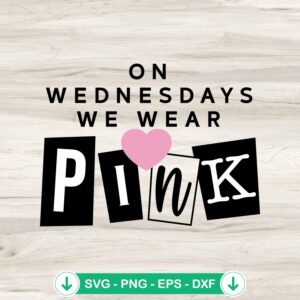 On Wednesdays We Wear Pink SVG file - Mean Girls quote cutting file