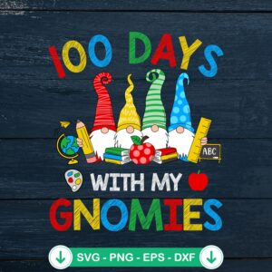 100 Days With My Gnomies SVG file for cricut and cutting machine
