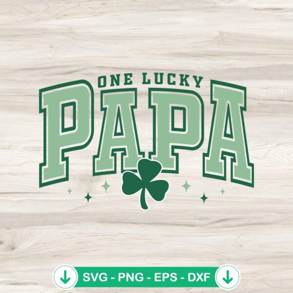One Lucky Papa Vintage SVG file for St. Patrick's Day - cricut svg cutting file