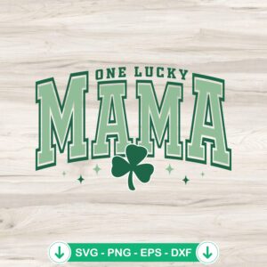 One Lucky Mama Vintage SVG file for Cricut cutting machine