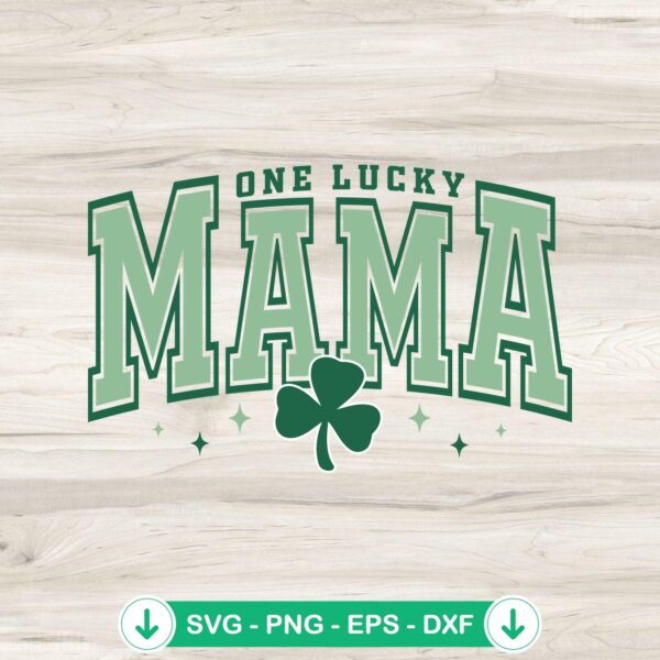 One Lucky Mama Vintage SVG file for Cricut cutting machine