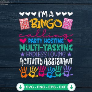 I'm A Bingo Calling Party Hosting SVG file for Cricut and DIY crafts