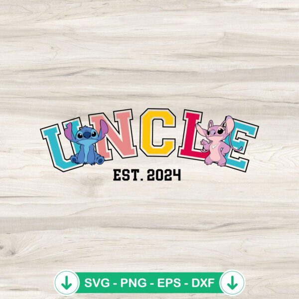 Stitch And Angel Uncle Est. 2024 SVG file for Cricut cutting machine