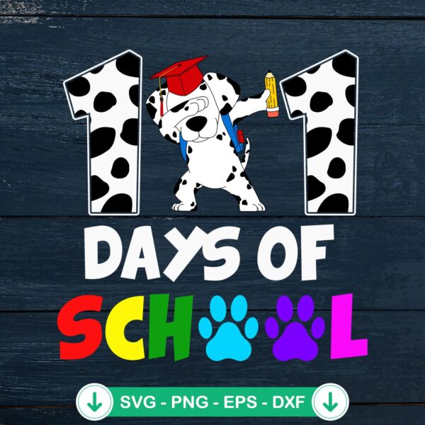 Funny 101 Days Of School SVG file - Dabbing Dalmatian dog cutting file