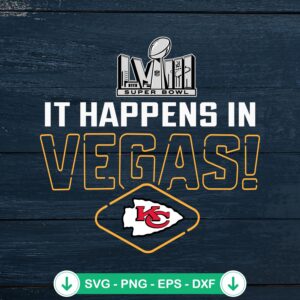 It Happens In Vegas SVG file for Super Bowl LVIII - Cricut svg cutting file
