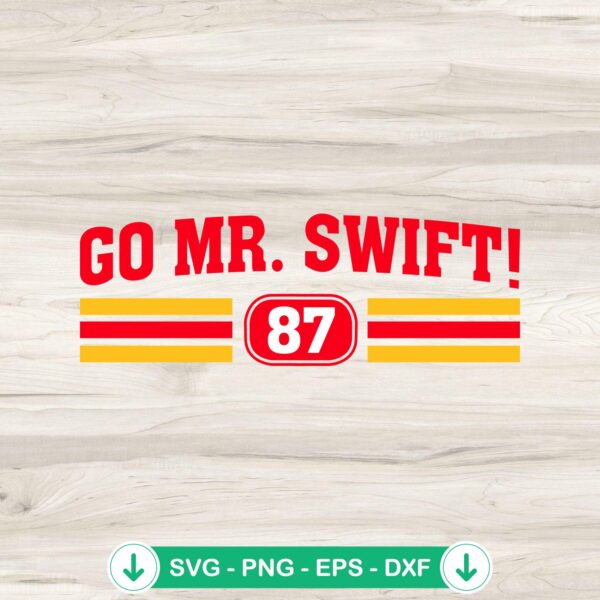 Go Mr. Swift svg file for KC Chiefs - Cricut cutting file