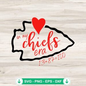 In My Chiefs Era SVG file for Cricut cut files