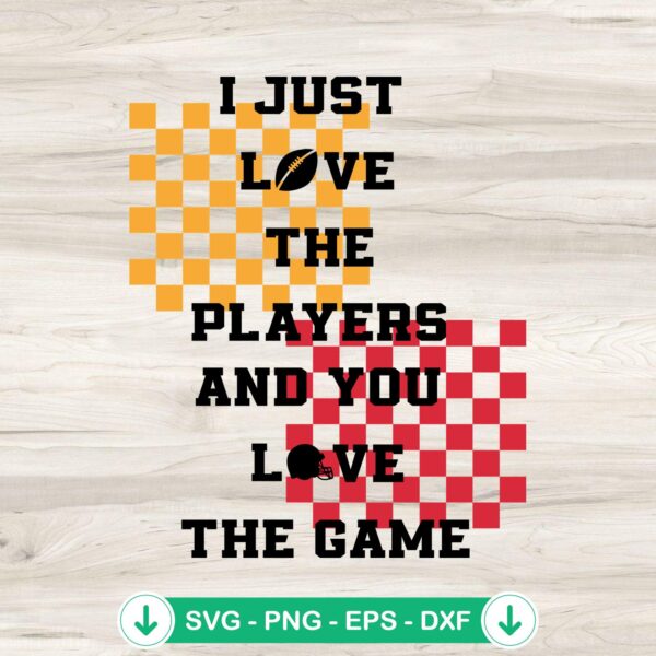 I Just Love The Players SVG file for Cricut and cutting machines