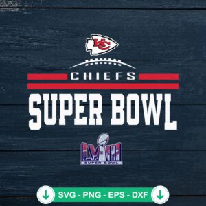 Kansas City Chiefs Super Bowl LVIII SVG file for cutting machines