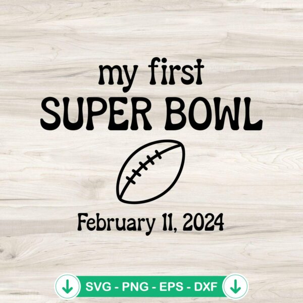 My First Super Bowl LVIII SVG file for Cricut cutting machine