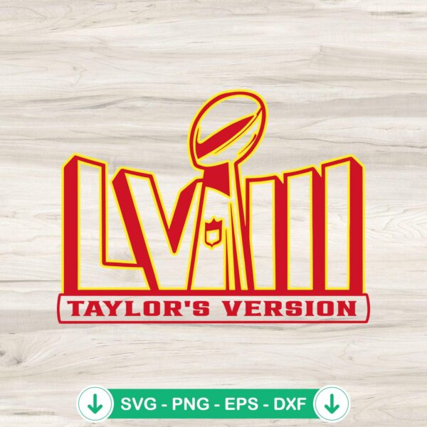 Super Bowl LVIII Taylor’s Version svg file for cricket and cutting machine